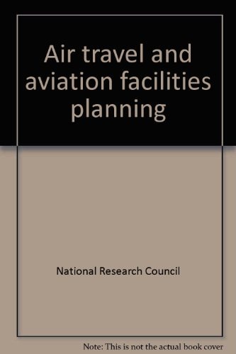 Air travel and aviation facilities planning: 4 reports prepared for the 54th annual meeting of the Transportation Research Board (Transportation research record)