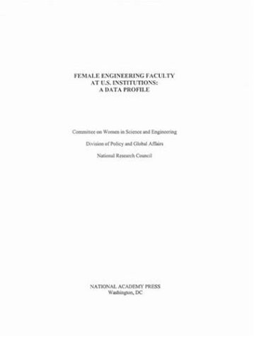 Female Engineering Faculty in the U.S. Institutions A Data Profile