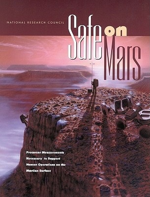 Safe on Mars Precursor Measurements Necessary to Support Human Operations on the Martian Surface
