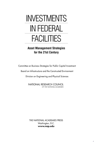 Investments in Federal Facilities Asset Management Strategies for the 21st Century
