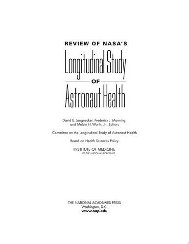 Review of NASA's Longitudinal Study of Astronaut Health