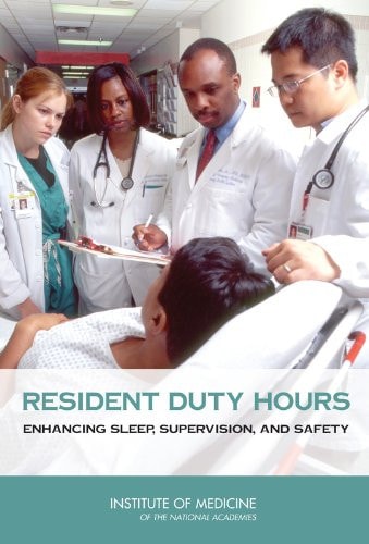 Resident Duty Hours Enhancing Sleep, Supervision, and Safety