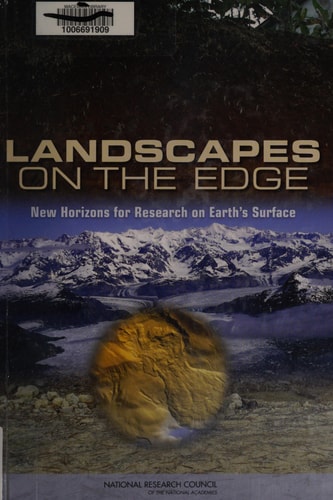 Landscapes on the Edge New Horizons for Research on Earth's Surface