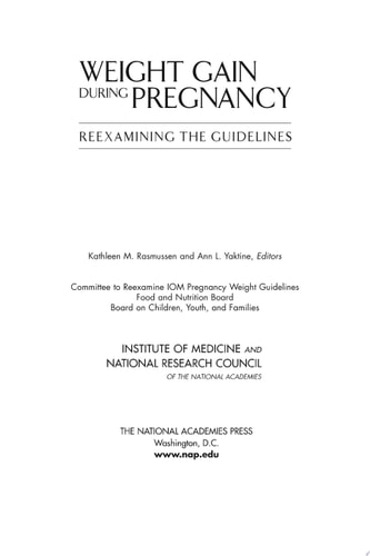 Weight Gain During Pregnancy Reexamining the Guidelines