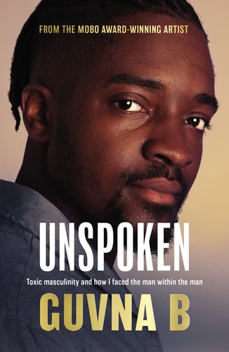 Unspoken Toxic Masculinity and How I Faced the Man Within the Man