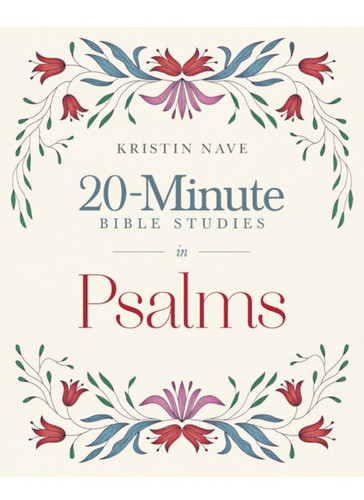 20-Minute Bible Studies in Psalms