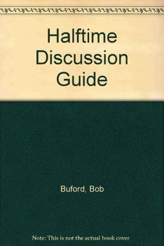 Halftime Discussion Guide