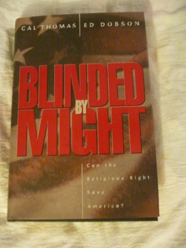 Blinded by Might: Can the Religious Right Save America?