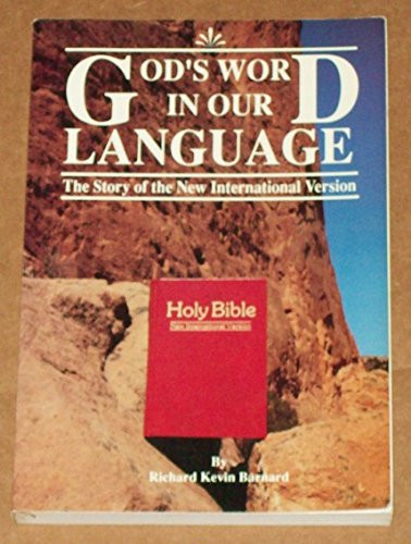 God's Word in Our Language The Story of the New International Version