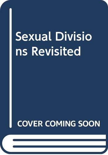 Sexual Divisions Revisited