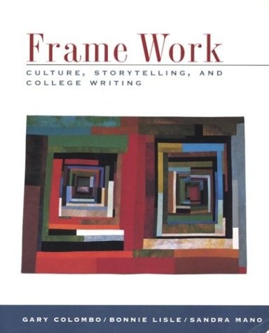 Frame Work Culture, Storytelling, and College Writing