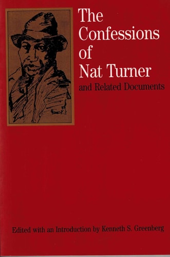 The Confessions of Nat Turner and Related Documents
