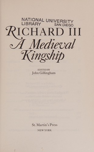 Richard III: A Medieval Kingship