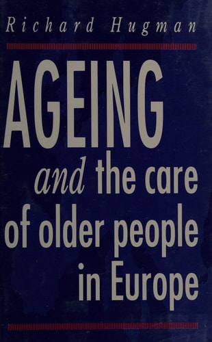 Ageing and the Care of Older People in Europe