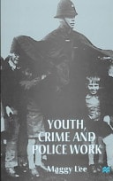 Youth, Crime, and Police Work