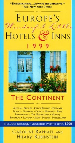 Europe's Wonderful Little Hotels & Inns 1999: The Continent
