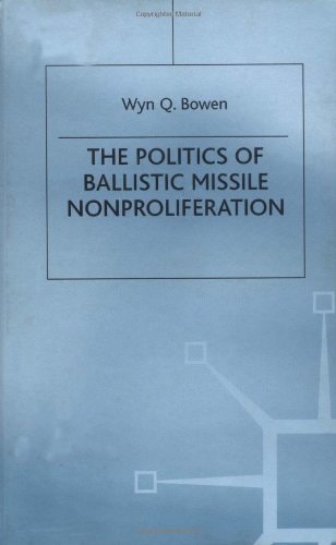 The Politics of Ballistic Missile Nonproliferation