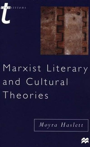 Marxist Literary and Cultural Theories