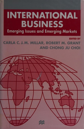 International Business: Emerging Issues and Emerging Markets (Academy of International Business Series (New York, N.Y.).)