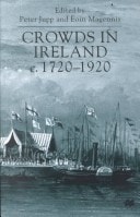 Crowds in Ireland, C. 1720-1920