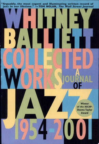 Collected Works A Journal of Jazz 1954-2001