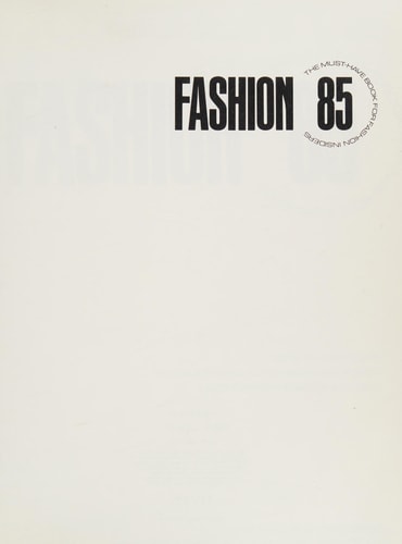 Fashion 85 The Must-have Book for Fashion Insiders