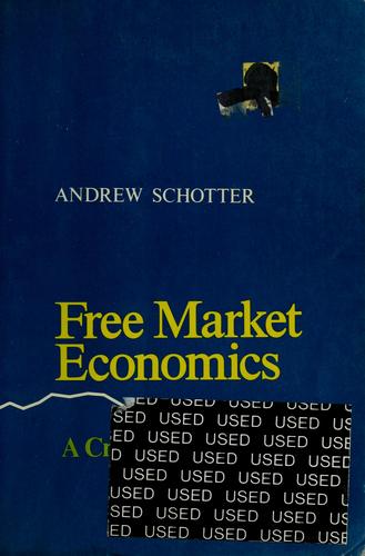 Free Market Economics: A Critical Appraisal