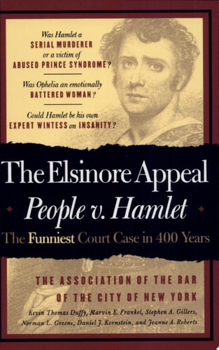 The Elsinore Appeal People Vs. Hamlet