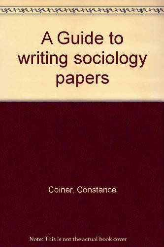 A Guide to Writing Sociology Papers