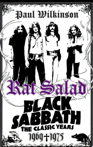 Rat Salad: Black Sabbath, The Classic Years, 1969-1975