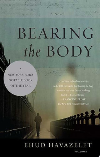 Bearing the Body A Novel