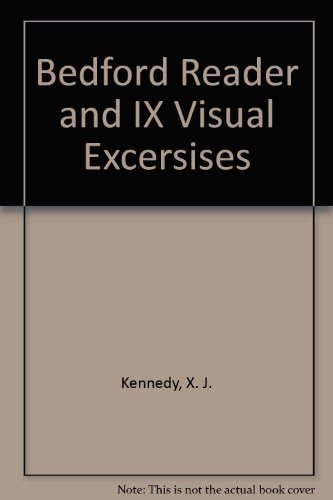 Bedford Reader, 9th Edition & IX Visual Exercises