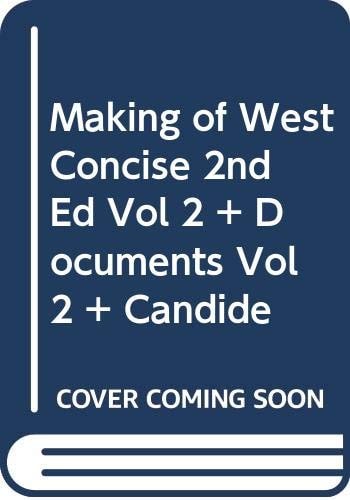 Making of the West Concise, 2nd Edition, Volume 2 & Doc & Candide (Concise)