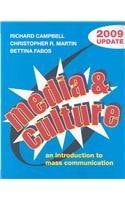 Media & Culture, 6th Edition with 2009 Update & I>