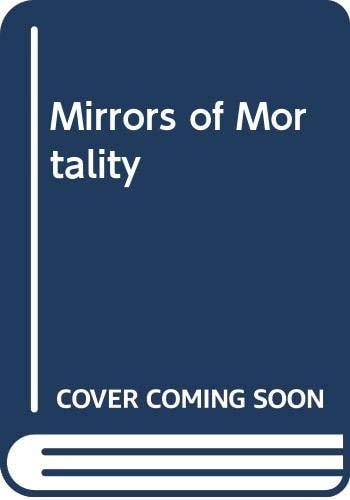 Mirrors of Mortality Studies in the Social History of Death