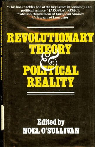 Revolutionary Theory and Political Reality