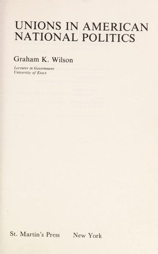 Unions in American National Politics