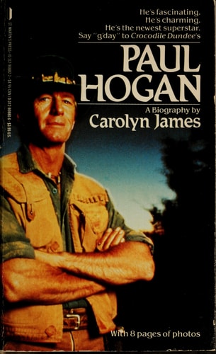 Paul Hogan A Biography