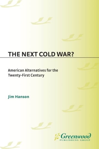 The Next Cold War?