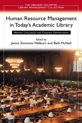 Human Resource Management in Today's Academic Library