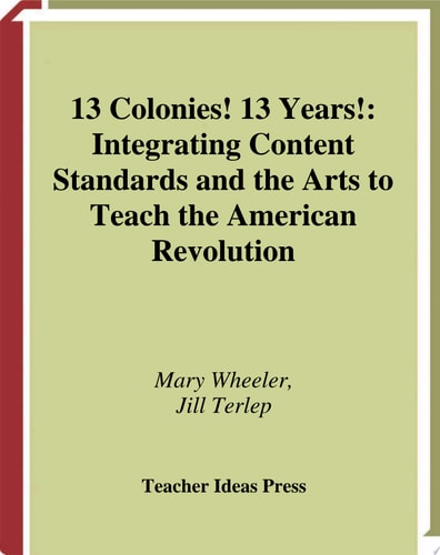 13 Colonies! 13 Years!