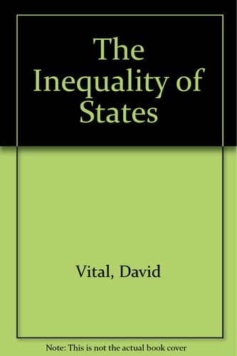 The Inequality of States: A Study of the Small Power in International Relations