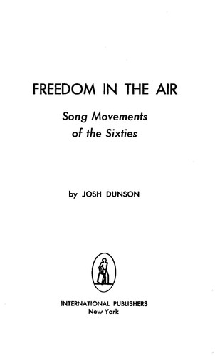 Freedom in the Air: Song Movements of the Sixties