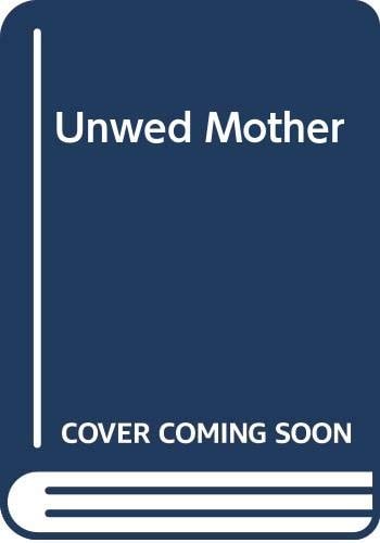 Unwed Mother