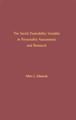 The Social Desirability Variable in Personality Assessment and Research