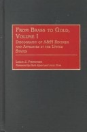 From Brass to Gold: Discography of A&M Records and Affiliates in the United States and Around the World (2 Volumes)