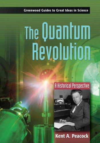 quantum revolution: a historical perspective