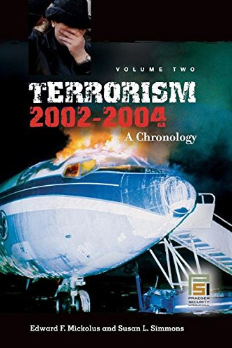 Terrorism, 2002-2004: A Chronology, Volume 2