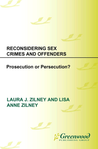 Reconsidering Sex Crimes and Offenders