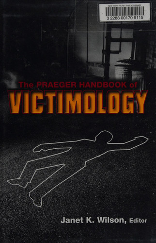 The Praeger Handbook of Victimology